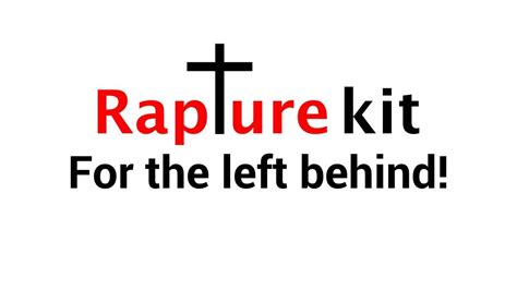 Rapture Kit - For The Left Behind - YouTube