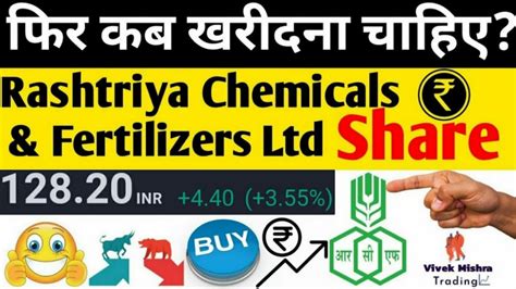 Rashtriya chemical fertilizer share price. Rashtriya Chemicals & Fertilizers Share Price Today : On the last day of trading, Rashtriya Chemicals & Fertilizers opened at ₹ 185.75 and closed at ₹ 185.35. The stock reached a high of ₹ 188.05 and a low of ₹ 179.15. The market capitalization of the company is ₹ 10,068.31 crore. The 52-week high and low for the stock are ₹ 181.1 and ₹ … 
