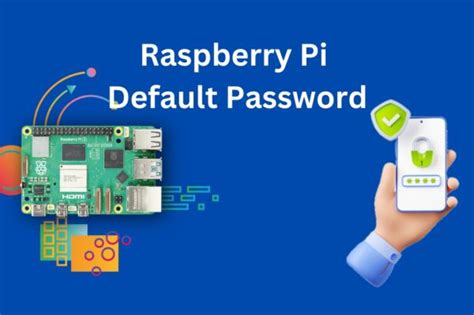 Raspberry pi default password.  Create secure Ensure your Raspberry Pi is up to ...