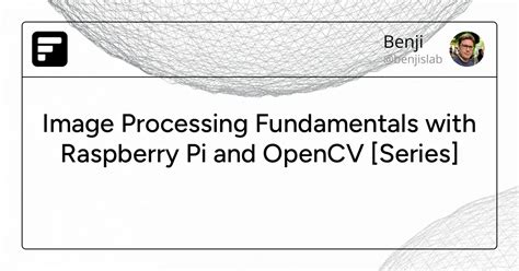Raspberry pi image processing opencv pdf işler .
