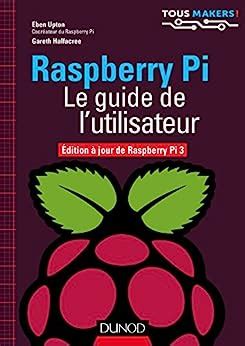 Raspberry pi le guide de lutilisateur edition a jour de raspberry pi 3 tous makers. - Mercruiser alpha one generation two service manual.