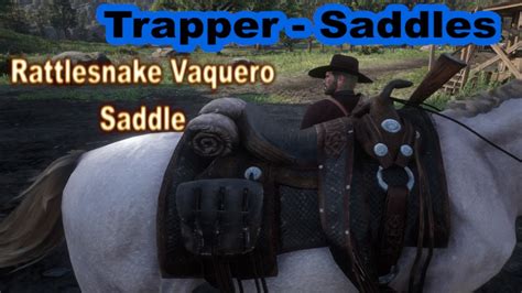 Rattlesnake vaquero saddle rdr2. I have all the trapper saddles except the rattlesnake saddle. I chose to use the panther saddle because it it the best out of the ones I have. I have heard on this board that the rattlesnake saddle has the best stats. I am now in the process of collecting 10 perfect rattlesnake skins. RDR2, "Now THAT'S a fish." Arthur Morgan. 