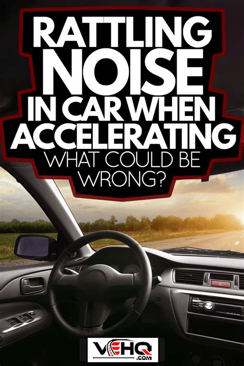 Rattling in dashboard when accelerating