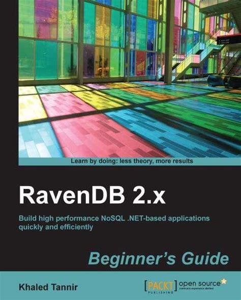 Ravendb 2 x beginner s guide tannir khaled. - The second diesel spotters guide including industrial units.