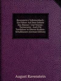 Ravenstein's volksturnbuch: ein führer auf dem gebiete des männer  und. - Financial accounting and reporting elliott solution manual.