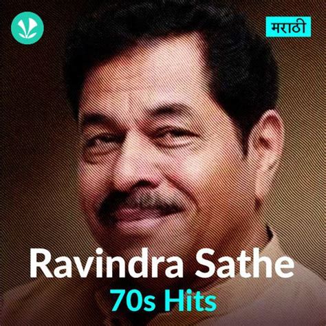 Ravindra Sathe 70s Hits - Latest Marathi Songs Online - JioSaavn