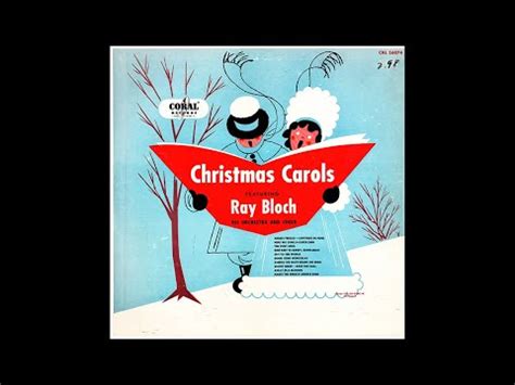 Ray Bloch Orchestra and Choir- "Christmas Carols" 1952