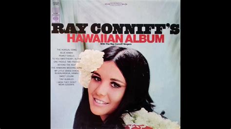 Ray Conniff - Hawaiian Songs - YouTube