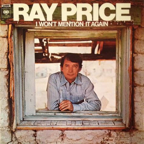 Ray Price I Won T Mention It Again