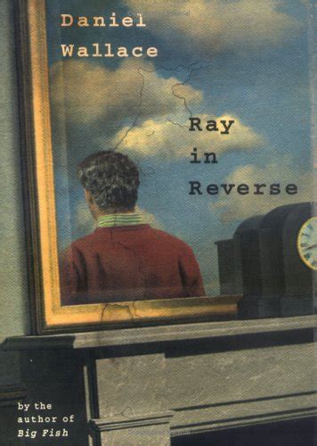 Download Ray In Reverse By Daniel Wallace