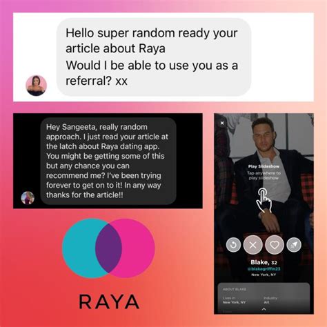Raya dating. The Raya application process is a multi-step process that takes time to complete. If you're committed to getting on the ultra exclusive dating app, here is the full Raya application process: Share your basic information: Raya will ask for your first and last name, email, DOB, and your Instagram handle. Fill out info about your location and ... 