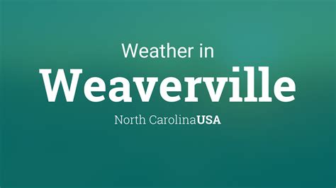 See a list of all of the Official Weather Advisories, Warnings, and Severe Weather Alerts for Weaverville, NC.. 