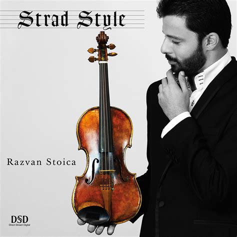 Razvan Stoica, Strad Style in High-Resolution Audio