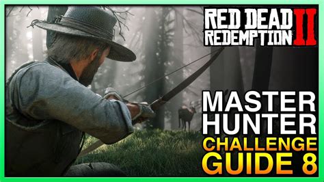 Rdr2 master hunter 8. by Matt Gibbs updated 9 months ago. In Red Dead Redemption 2, there are eight different challenge tracks: Survivalist, Bandit, Sharpshooter, Horseman, Weapons Expert, Herbalist, Gambler, and Master Hunter. Each track has 10 challenges that test different skills; completing each track results in in-game rewards such as unique outfits or ... 