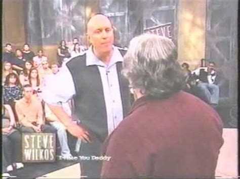 Re: Steve Wilkos: Daddy I hate you. - YouTube