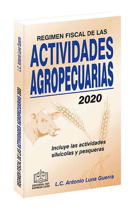 Régimen fiscal de las actividades agropecuarias. - Illustrated guide to nec 2015 miller.
