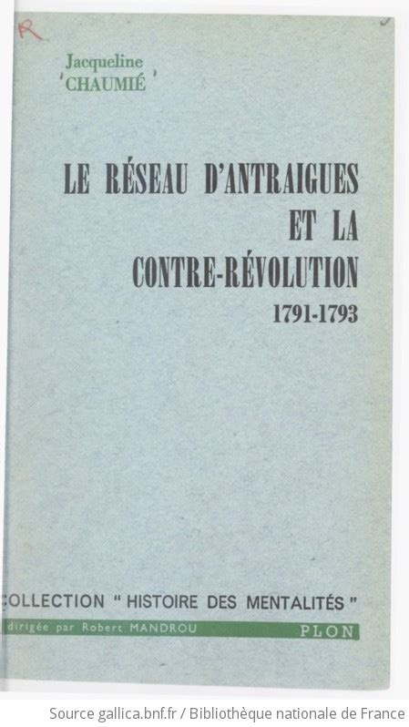 Réseau d'antraigues et la contre révolution, 1791 1793. - Tji l65 l90 h90 design guide.