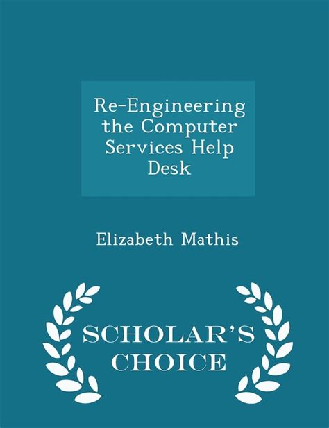 Re-Engineering the Computer Services Help Desk