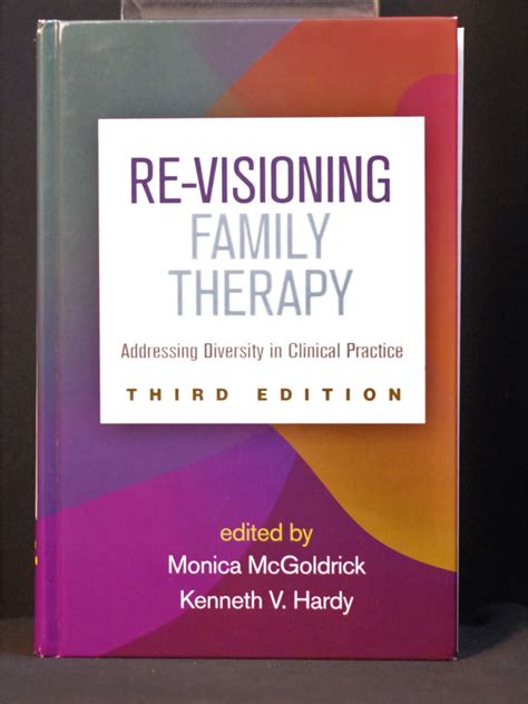Read Online Revisioning Family Therapy Third Edition Addressing Diversity In Clinical Practice By Monica Mcgoldrick
