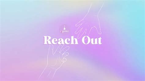 Reach Out Lyrics - i.gemz - Only on JioSaavn