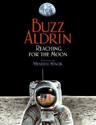 Full Download Reaching For The Moon By Buzz Aldrin