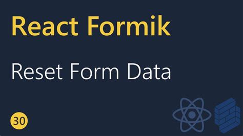 React Formik Tutorial 30 Reset Form Data