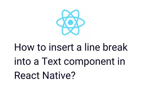 React Native: Determine number of lines of Text component