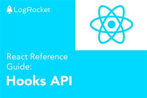 React Reference Guide Hooks API