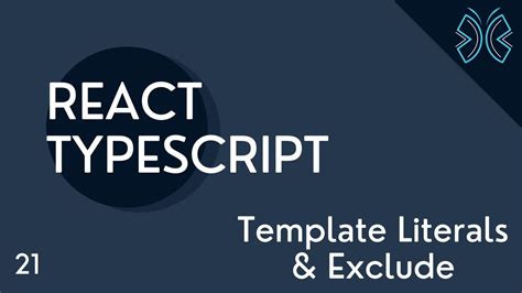 React TypeScript Tutorial 21 Template Literals and Exclude YouTube