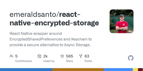 React native encrypted storage github. 3 which has 19,517 weekly downloads and 576 GitHub s...