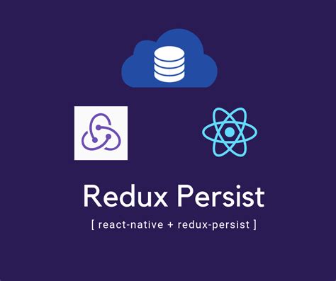 React native persist.  In this article, we reviewed what Redux Persist ...