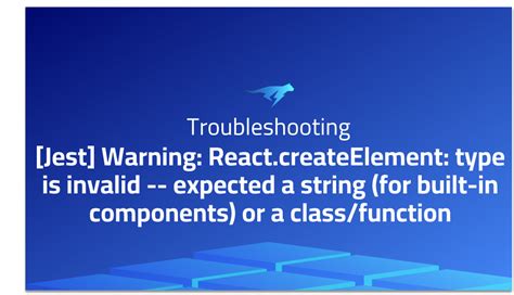 React.createElement: type is invalid -- expected a string