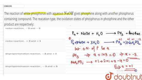 Reaction of white phosphorus with aqueous sodium hydroxide