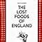 Read “The Lost Foods of England”. Glyn Hughes on Bookmate