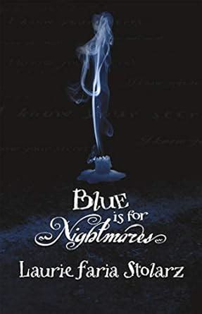 Read Blue Is for Nightmares online free by Laurie Faria Stolarz