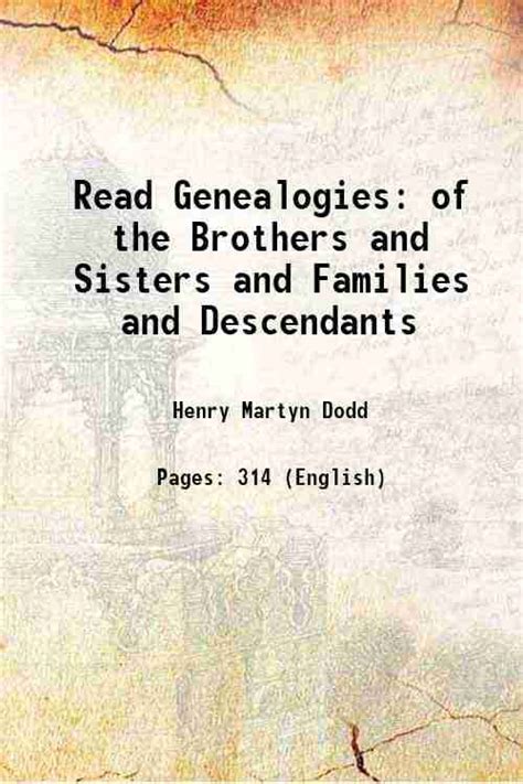 Read Genealogies, of the Brothers and Sisters and Families and ...