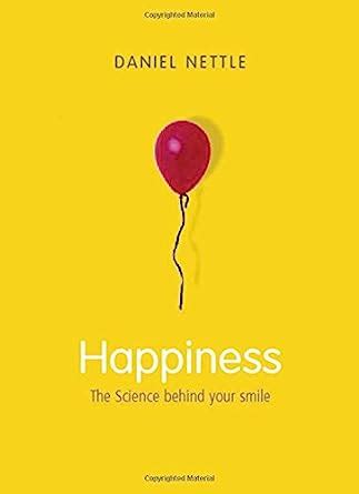 Read Kindle » Happiness: The Science Behind Your Smile