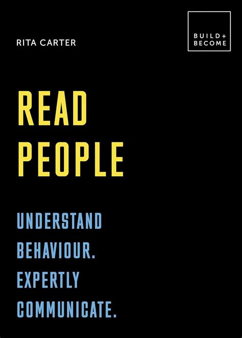 Read People Understand Behaviour Expertly Communicate Build Become