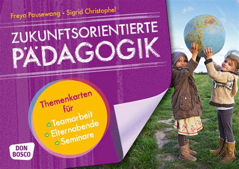 Read Zukunftsorientierte Padagogik: Themenkarten Fur …