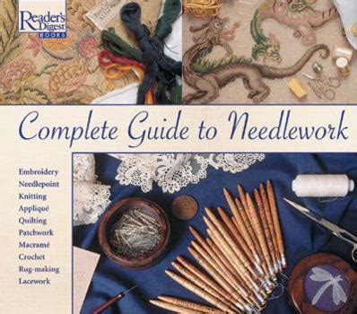 Readers digest complete guide to needlework by readers digest association. - Monumentos de la provincia de alicante.