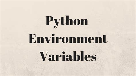 Reading Environment Variables in Python YouTube