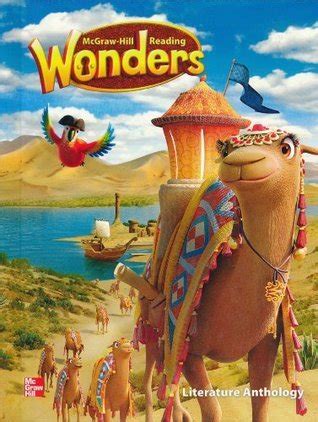 Reading Wonders Literature Anthology Grade 3 by McGraw Hill