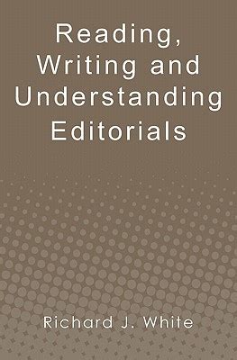 Reading Writing And Understanding Editorials