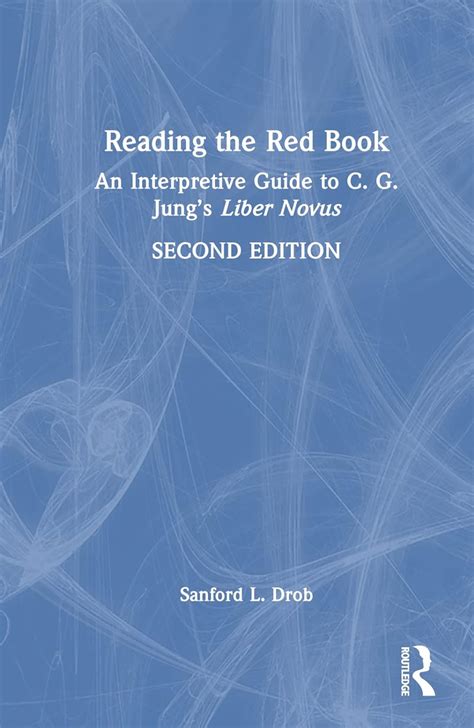 Reading the red book an interpretive guide to c g jung s liber novus. - Doing psychology experiments 7th edition solutions manual.