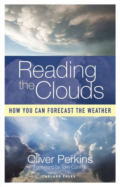 Download Reading The Clouds How You Can Forecast The Weather By Oliver Perkins
