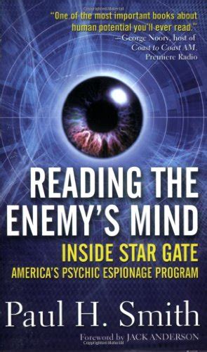 Read Online Reading The Enemys Mind Inside Star Gate Americas Psychic Espionage Program By Paul H  Smith