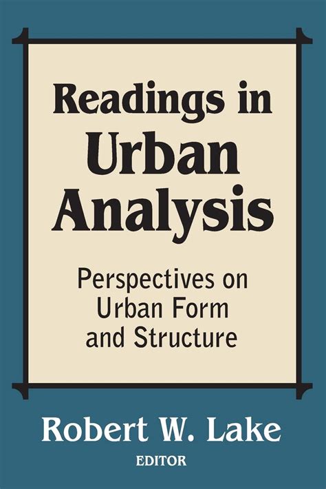 Readings In Urban Analysis Perspectives On Urban Form And Structure