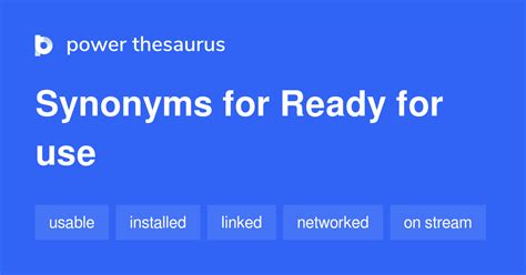 Ready For Use synonyms 205 Words and Phrases for Ready For Use