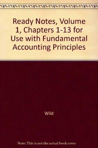Ready Notes Volume 1 Chapters 1 13 For Use With Fundamental Accounting Principles