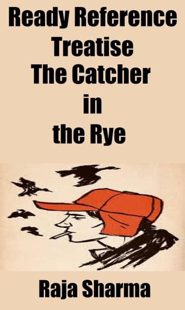 Ready Reference Treatise The Catcher in the Rye